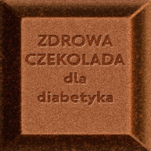 Zdrowa czekolada - dla diabetyków